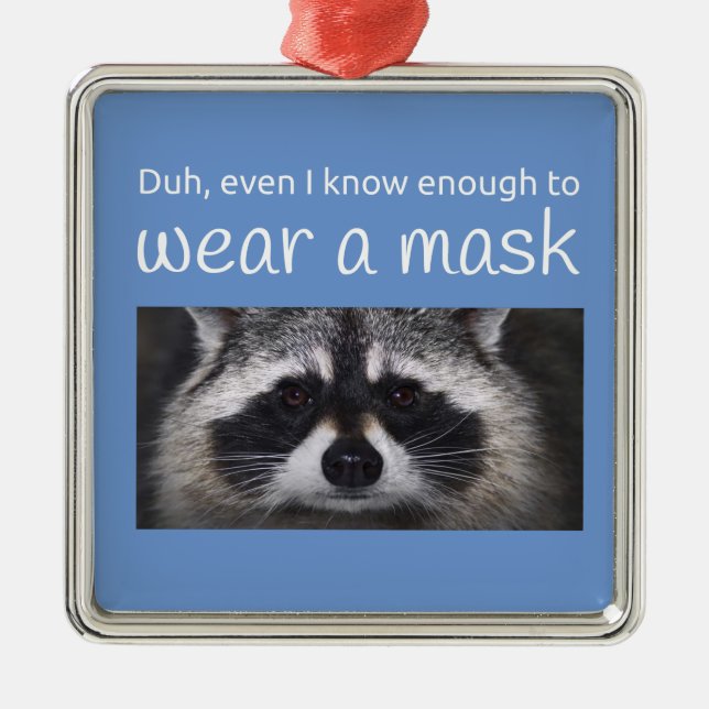 Adorno Metálico Raccoon Covid ask for the Mask by Funnycomb (Frente)
