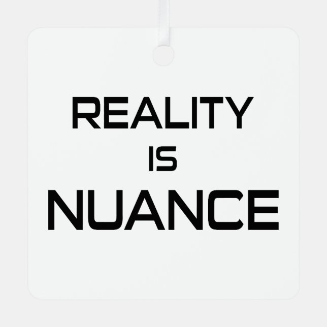 Adorno Metálico Reality Is Nuance (Anverso)