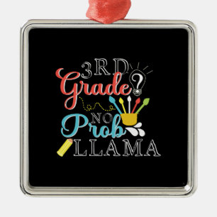 Adorno Metálico Regalo del profesor 3º grado No Prob Llama
