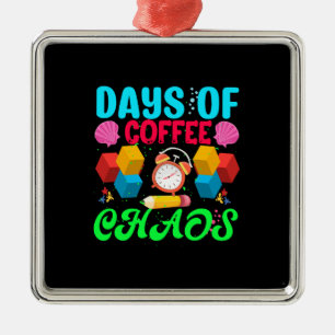 Adorno Metálico Regalo del profesor   Días De Caos De Café