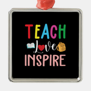 Adorno Metálico Regalo del profesor Teach Love Inspire