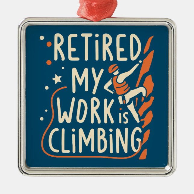 Adorno Metálico Retirada Mi Trabajo Está Escalando (Frente)