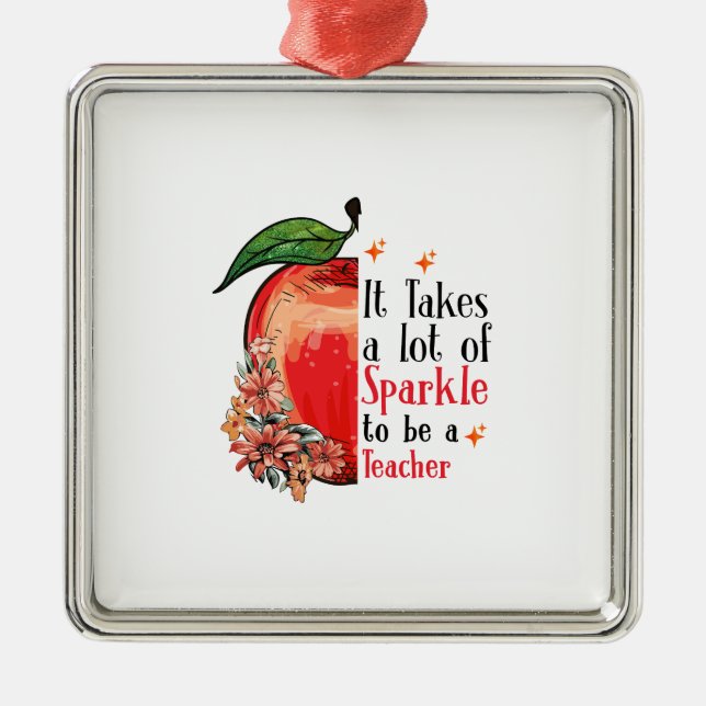 Adorno Metálico Se Necesita Mucho Esparkle Para Ser Profesor (Frente)