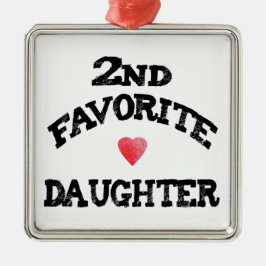 Adorno Metálico SEGUNDA HIJA FAVORITA mejor segunda hija divertida