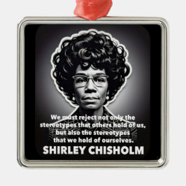 Adorno Metálico Shirley Chisholm cita La vida de los negros import