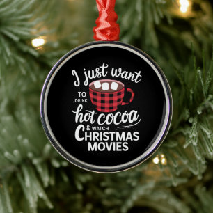 Adorno Metálico Solo quiero beber chocolate caliente y ver Navidad