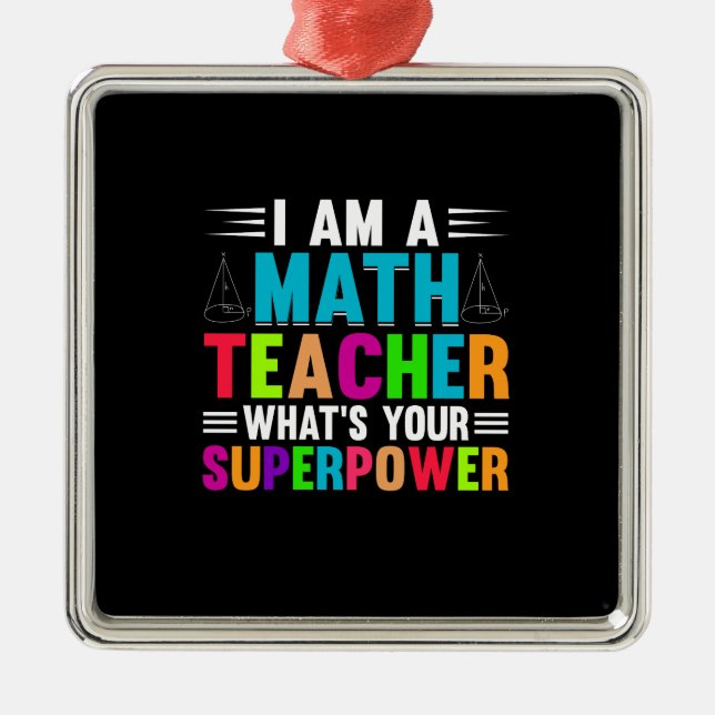 Adorno Metálico Soy Maestra De Matemáticas ¿Cuál Es Tu Superpoder? (Frente)