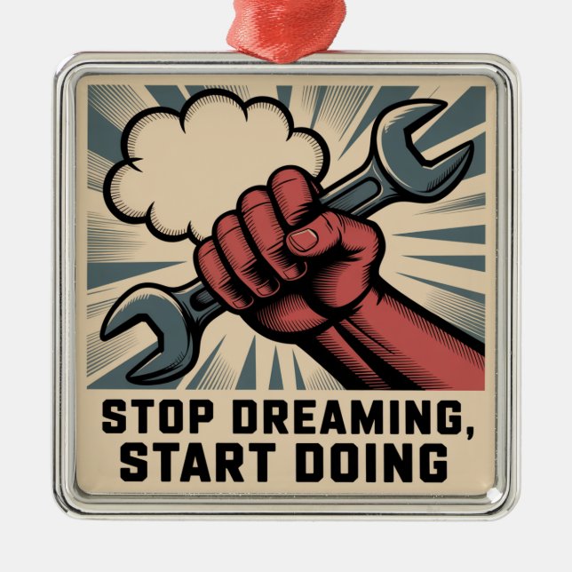 Adorno Metálico Stop Dreaming, Start Doing (Frente)