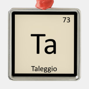 Adorno Metálico Ta - Tabla Periódica de Química del Queso Taleggio