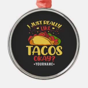 Adorno Metálico Taco Divertido Diciendo Que Me Gusta Mucho Tacos