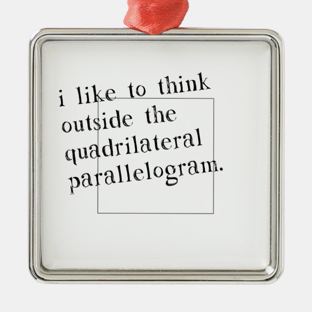 Adorno Metálico Tengo gusto de pensar fuera de la caja (Frente)