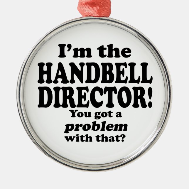 Adorno Metálico Tengo Un Problema Con Eso, Director De Handbell (Frente)