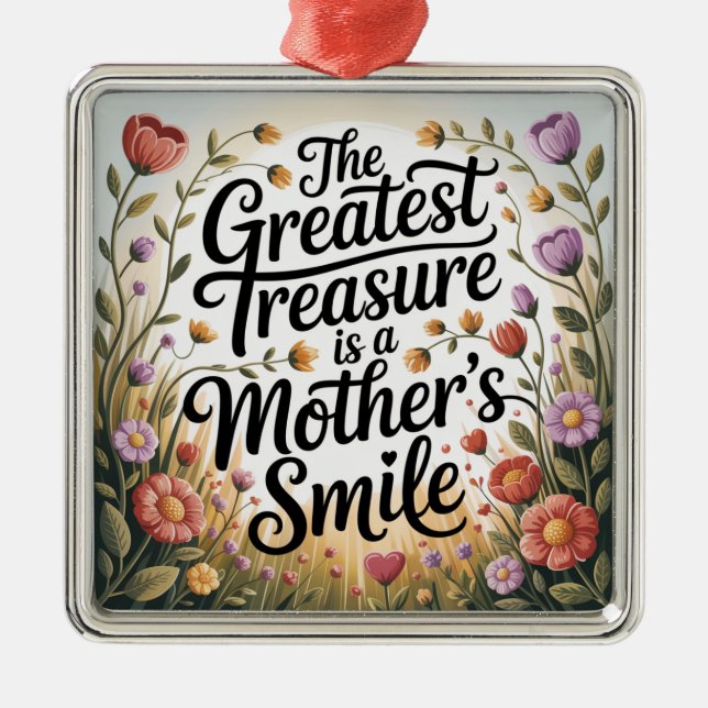 Adorno Metálico The Greatest Treasure Is A Mother's Smile (Frente)