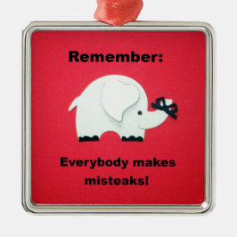 Adorno Metálico Todo el mundo comete errores.