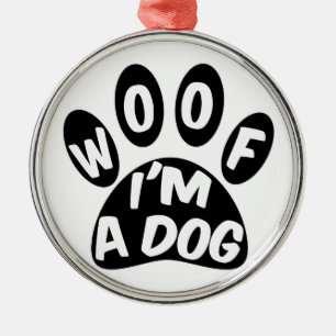 Adorno Metálico Woof I'm A Dog