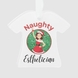 Adorno Naughty Esthetician Ornament