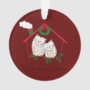 Adorno Navidad Owl Be Home Cute