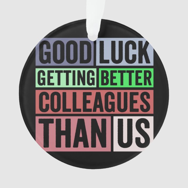 Adorno Nuevo trabajo gracioso | Despedida a Coworker que  (Anverso)