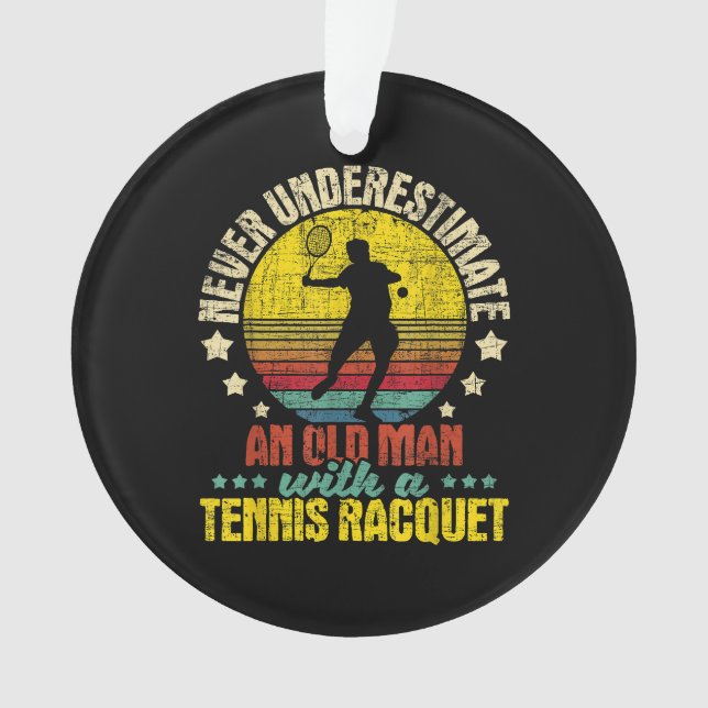 Adorno Nunca Subestimes A Un Viejo Hombre - Tennis Racket (Anverso)