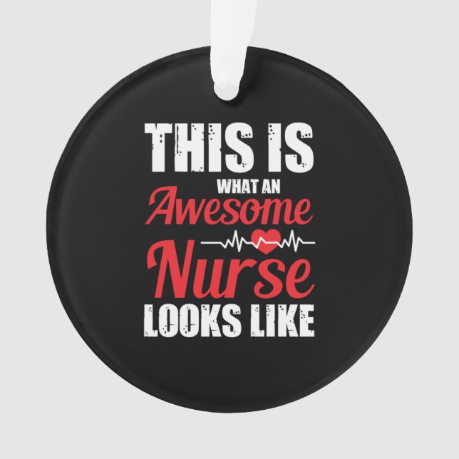Adorno Nurse Gift | This Is What An Awesome Nurse (Anverso)