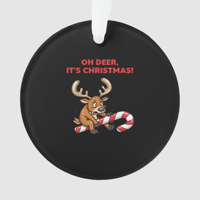 Adorno Oh Deer Its Christmas Stressed Reindeer With Sweet (Anverso)