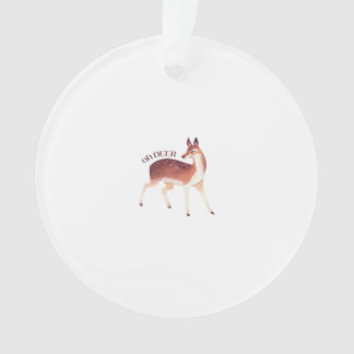 Adorno Oh Deer Whimsical Creative Design Acrylic Ornament