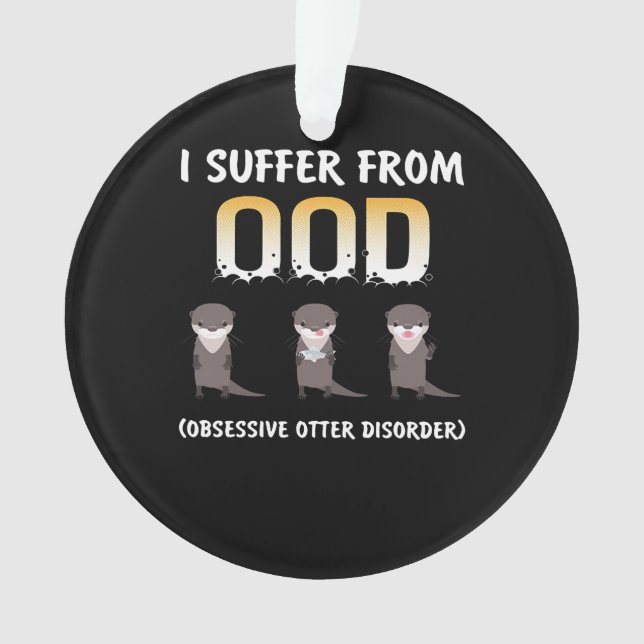 Adorno Otter Gift | Trastorno obsesivo de los cables (Anverso)