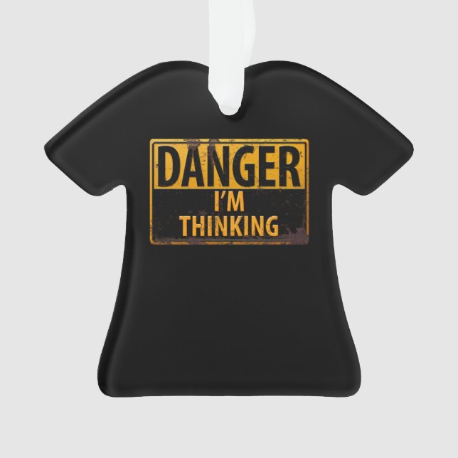 Adorno PELIGRO QUE estoy pensando - Rusty Signo de advert (Anverso)