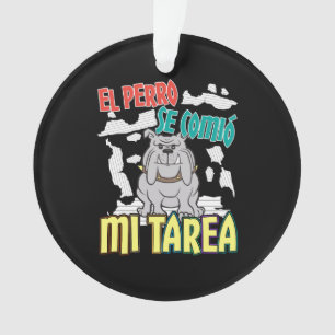 Adorno Perro Español Se Comió Mi Tarea - Perro Tarea