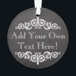 Adorno Personalizado rustico de tablero de chalkboard per<br><div class="desc">Tema vintage de pizarra para la vieja etiqueta de la farmacia. Añade texto personalizado para fiesta o ocasión. fondo gris y negro de carbón oscuro con letras en tiza blanca y decoraciones de tema antiguo.</div>