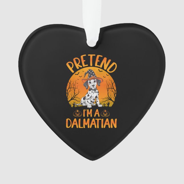 Adorno Pretende que soy un perro dálmata Halloween (1) (Anverso)