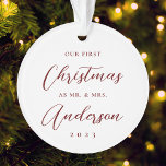Adorno Primera Navidad moderna como Mr.<br><div class="desc">Ornamento navideño diseñado por personalizados con moderno diseño de caligrafía a mano "Nuestros primeros Navidades".</div>