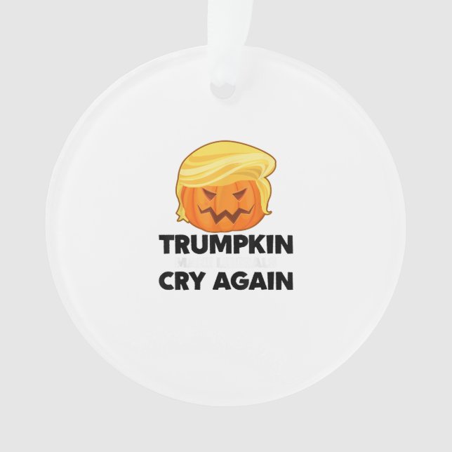 Adorno Que los liberales lloren de nuevo Trumpkin Hallowe (Anverso)