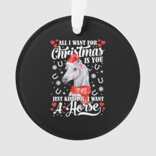 Adorno Quiero una camiseta de caballos Navidades