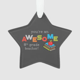 Adorno Reconocimiento docente de octavo grado, asombroso