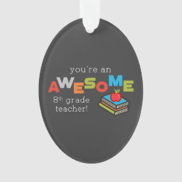 Adorno Reconocimiento docente de octavo grado, asombroso