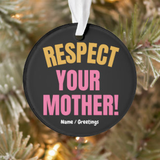 Adorno Respeto Retro a Tu Madre Gráfico Regalo Divertido