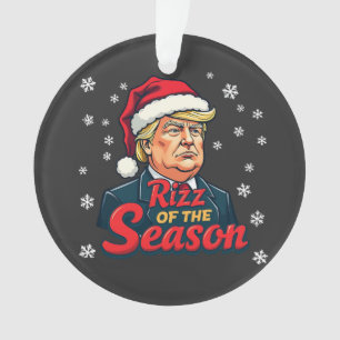 Adorno Rizz of the Season Funny Navidades de Trump