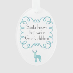 Adorno Santa sabe que somos los niños de dios - ornament