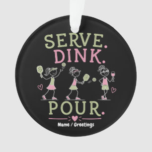 Adorno Servir Dink Verter Humor de Pickleball Diversión D