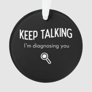 Adorno Sigan hablando, les estoy diagnosticando la divert