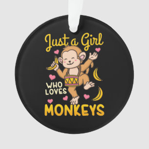 Adorno Solo un Chica que ama a los monos
