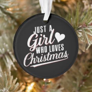 Adorno Sólo un chica que ama a los Navidades
