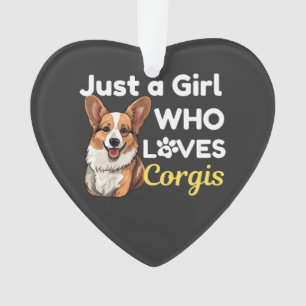 Adorno Sólo una chica que ama a los Corgis