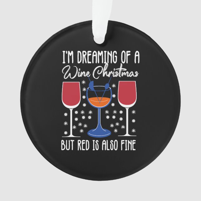 Adorno Soño con un Navidad blanco, pero el rojo también (Anverso)