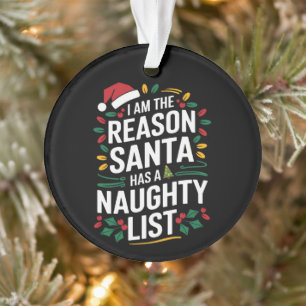 Adorno Soy La Razón Por La Que Santa Tiene Una Lista De T