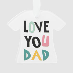 Adorno Te Amas Papá Ornament
