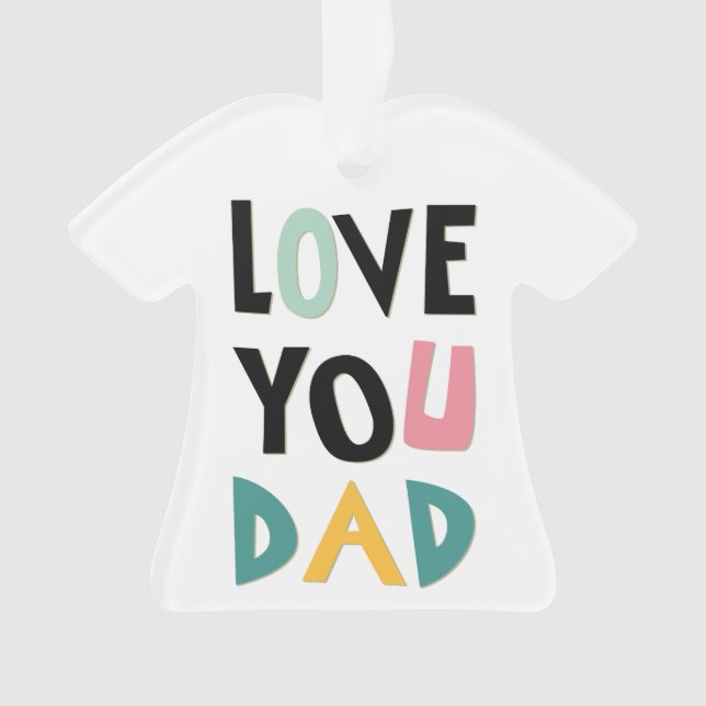 Adorno Te Amas Papá Ornament (Anverso)