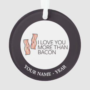Adorno Te amo más que el tocino