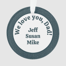 Adorno ¡Te queremos, papá!